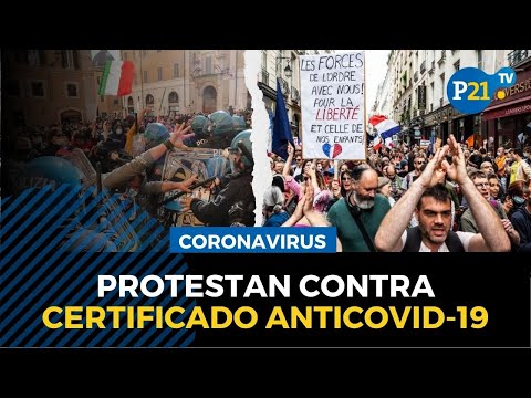 Coronavirus: Franceses e italianos protestan contra el certificado anticovid y restricciones