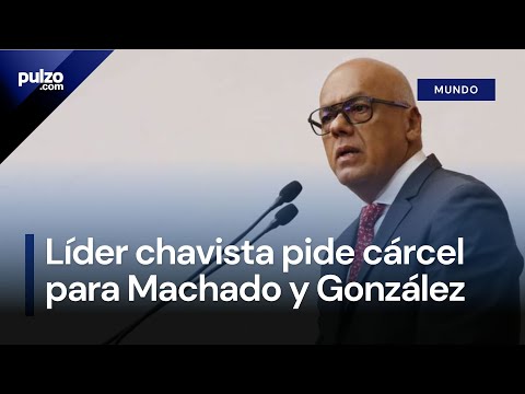 Jorge Rodríguez, Pdte de la Asamblea Nacional, pide cárcel para Machado y González | Pulzo