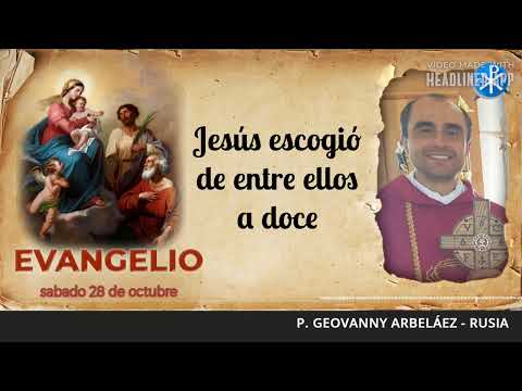 Evangelio de hoy, 28 de octubre de 2023 | Jesús escogió de entre ellos a doce