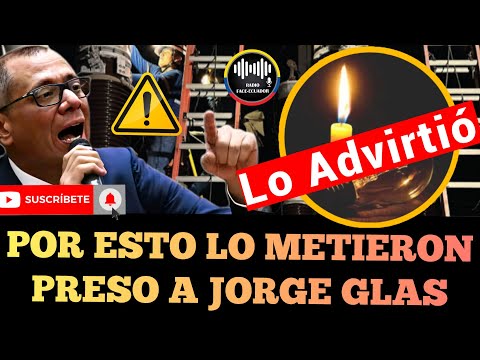 JORGE GLAS Y VERDADERA RAZON POR LA CUAL NOBOA LO METIÓ A PRISIÓN SABIA LO QUE VENÍA NOTICIAS RFE