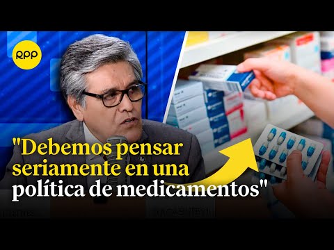 Exministro de Salud analiza decreto de urgencia sobre stock de medicamentos genéricos
