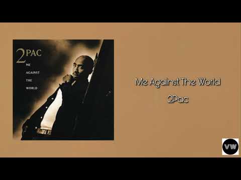 2Pac - Me Against The World (Clean Version)