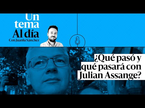 ? PODCAST | ¿Qué pasó y qué pasará con Julian Assange