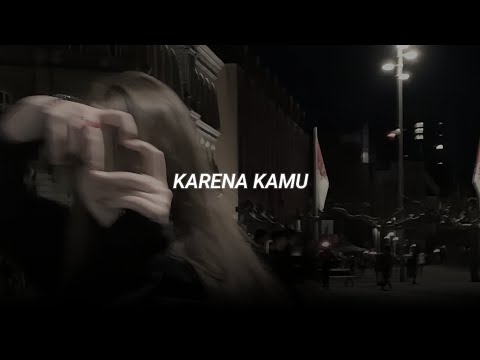 karena kamu - geisha (speed up + reverb)