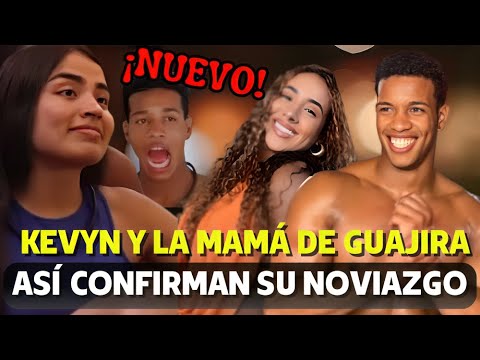 HACE UNAS HORAS ¿KEVYN Y GUAJIRA CONFIRMAN SU ROMANCE? ¡VIDEOS REVELADORES TRAS EL DESAFÍO XX!