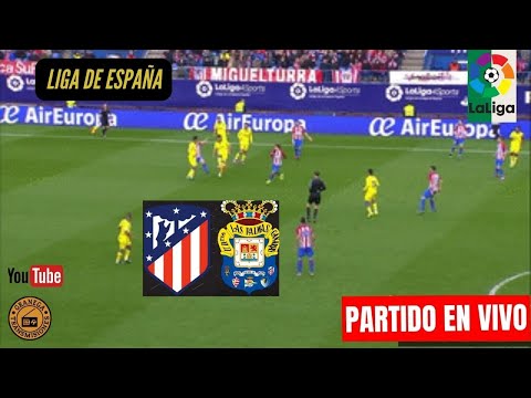 ATLETICO MADRID VS LAS PALMAS EN VIVO POR GRANEGA  ESPAÑA: LALIGA EA SPORTS - JORNADA 25