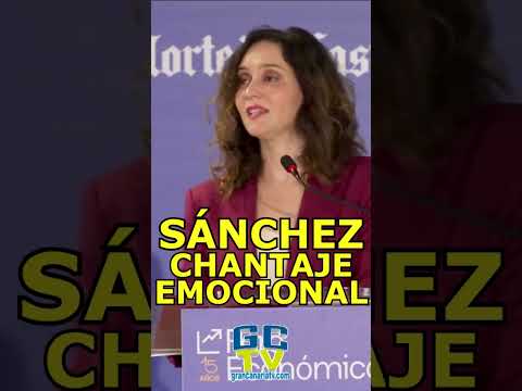 Sánchez hace chantaje emocional a su gente Isabel Díaz Ayuso #shorts