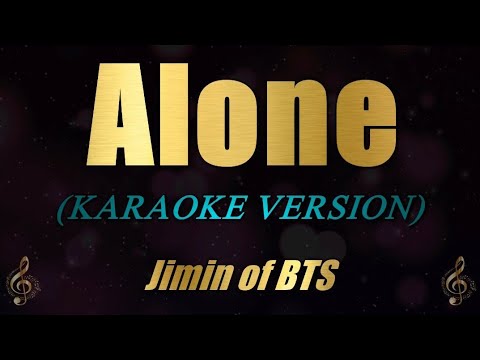 Alone - Jimin (Karaoke)