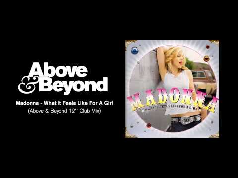Madonna - What It Feels Like For A Girl (Above & Beyond 12" Club Mix)