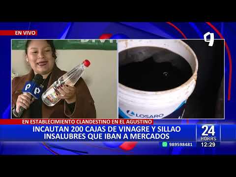 24Horas VIVO | El Agustino: incautan 200 cajas de vinagre y sillao insalubres