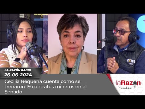 Cecilia Requena cuenta como se frenaron 19 contratos mineros en el Senado