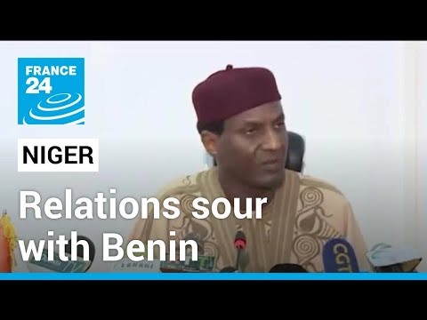 Relations sour between Niger and Benin • FRANCE 24 English