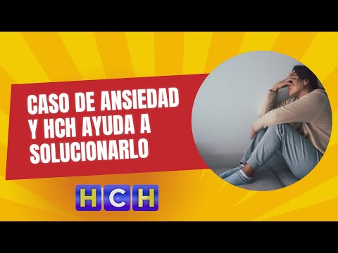 ¡Tremendo! Caso de ansiedad y HCH ayuda a solucionarlo