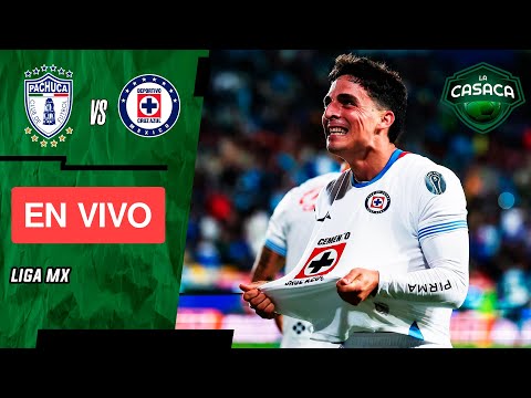 PACHUCA vs CRUZ AZUL EN VIVO  LIGA MX