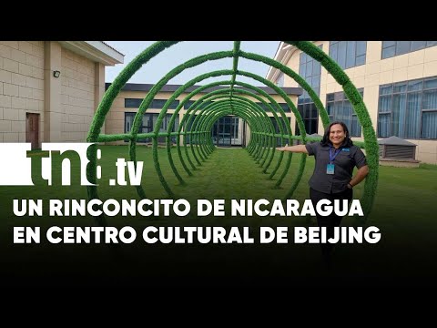 El precioso lugar en Beijing, China, donde resalta la cultura de Nicaragua