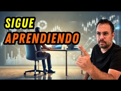 ¡Nunca Dejes de Aprender! El Secreto para el Éxito en Trading