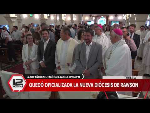 CHUBUT | Nueva Diócesis de Rawson, la primera erigida en el país por el Papa Francisco