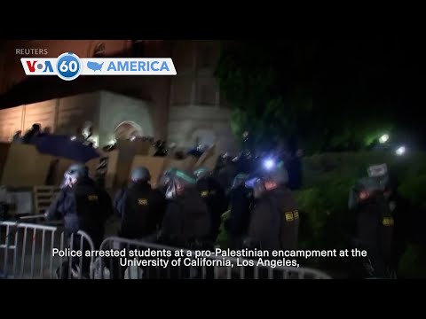VOA60 America - Police remove barricades, arrest protesters at UCLA