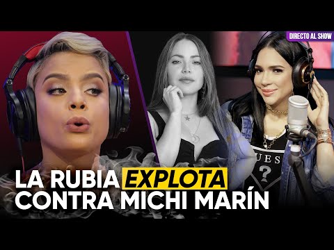 Michi Marin colapsa por algo que también le había dicho Amelia Alcántara y La Rubia le entra