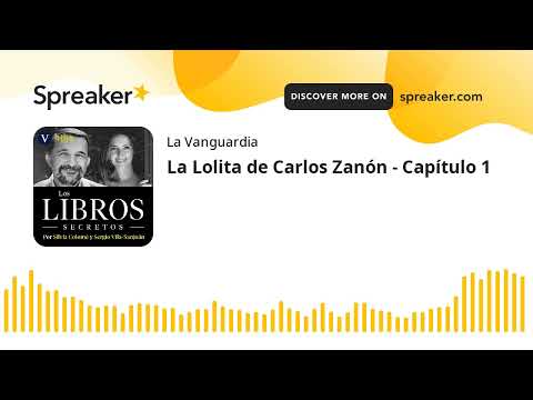 La Lolita de Carlos Zanón - Capítulo 1
