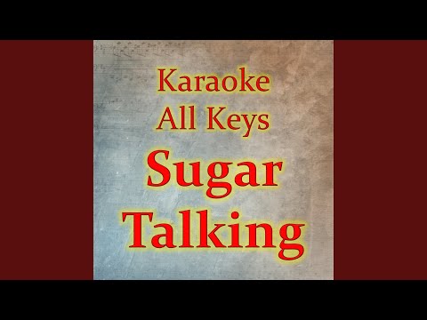 Sugar Talking