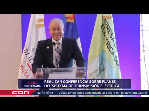 Realizan conferencia sobre “Planes del Sistema de Transmisión Eléctrica