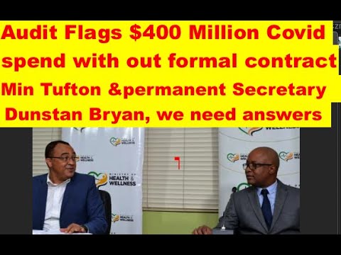 Audit flags $400Million spend by health ministry,without formal contract,Min Tufton & Bryan answer ?