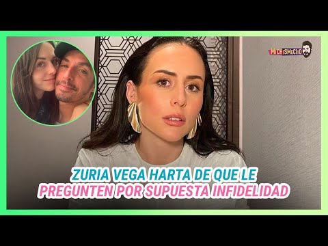 Zuria Vega ¿Molesta de que le cuestionen de supuesta infidelidad de Alberto Guerra? | MICHISMESITO