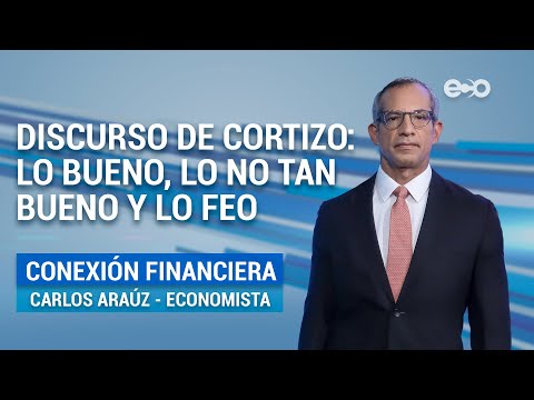 Conexión Financiera: Un análisis del Informe a la Nación de Cortizo | #EcoNews