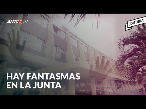 Los Fantasmas De La Junta [Editorial] | El Antinoti