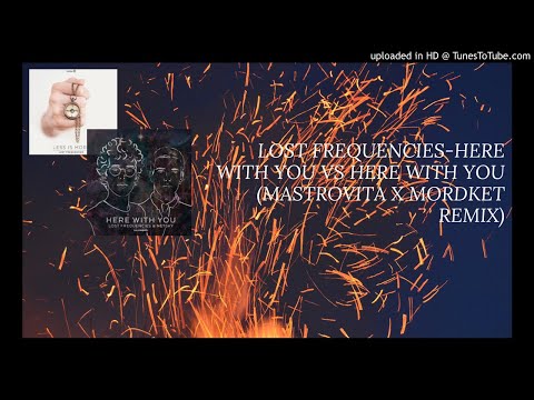 Lost Frequencies-Here With You vs Here With You (Mastrovita X Mordket Remix)-D.I.E.G Mashup