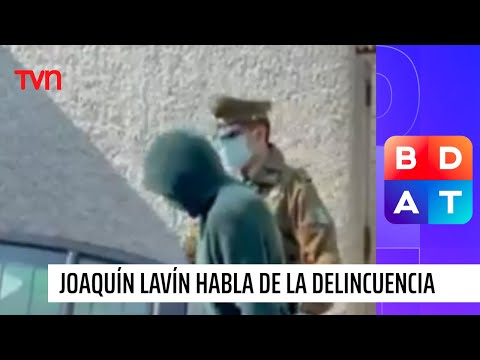 Joaquín Lavín: La justicia se pone más del lado del delincuente que de las víctimas | BDAT