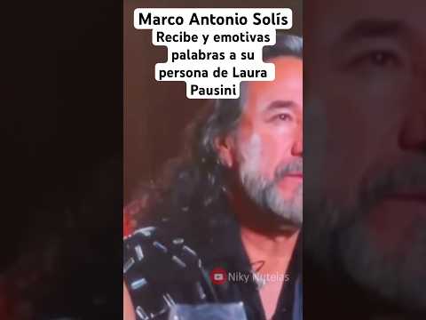 Marco Antonio Solís llora Al escuchar emotivo mensaje de Laura Pausini hacia su persona