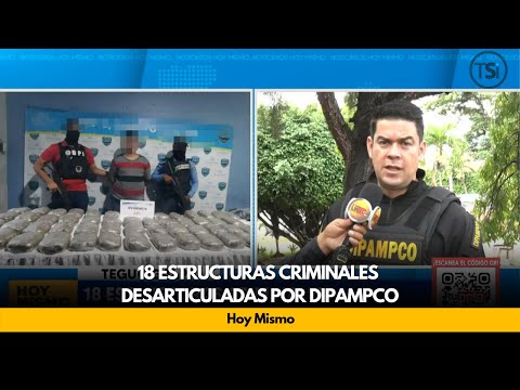 18 estructuras criminales desarticuladas por DIPAMPCO