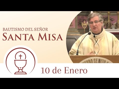 Santa Misa - Domingo 10 de Enero 2021