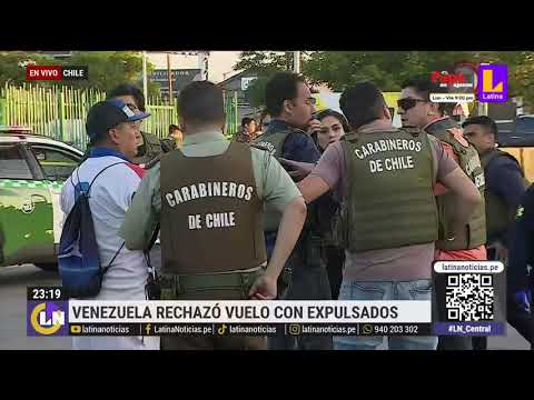 Gobierno de Venezuela negó ingreso de avión con migrantes expulsados desde Chile