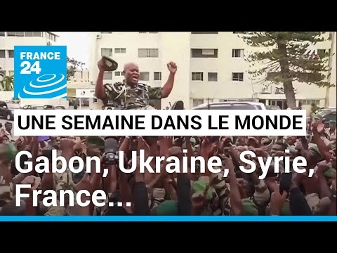 Coup d'état au Gabon, contre-offensive en Ukraine et contestation en Syrie • FRANCE 24