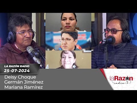 La Razón Radio 25-07-24