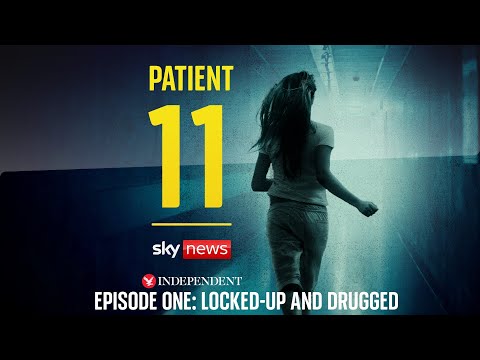 Patient 11: Episode One – Locked-up And Drugged