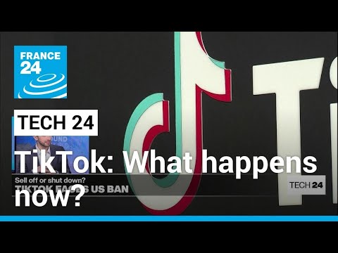 The US will ban TikTok unless it's sold off. What happens now? • FRANCE 24 English