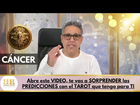 CÁNCER: Abre este VIDEO, te vas a SORPRENDER las PREDICCIONES con el TAROT que tengo para TI