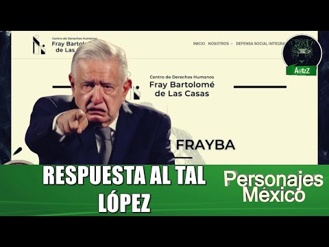 El Frayba responde a las acusaciones de López desde las Mañaneras