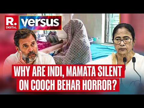 Woman Dragged, Stripped, Assaulted In Bengal, Why Is Oppn Silent On Cooch Behar Horror? | Versus