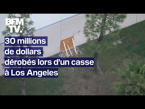 Des cambrioleurs très expérimentés dérobent 30 millions de dollars dans un casse à Los Angeles