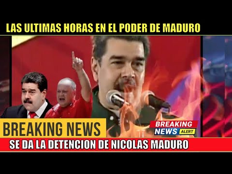 Las Ultimas horas de Maduro en MIRAFLORES anuncian su DETENCION