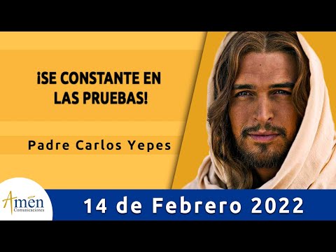Evangelio De Hoy Lunes 14 Febrero 2022 l Padre Carlos Yepes l Biblia l Marcos  8, 11-13 | Católica