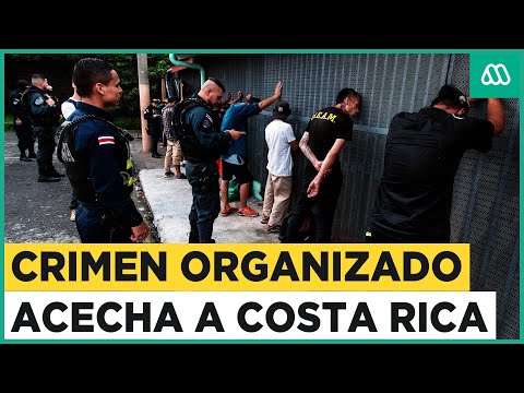 Crimen organizado acecha a Costa Rica: País centroamericano vive escalada de violencia