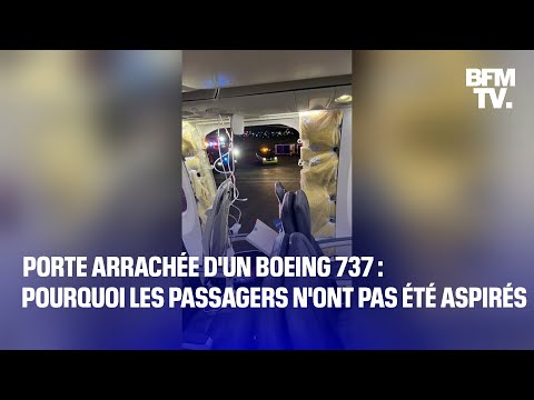Porte arrachée d'un Boeing 737 d'Alaska Airlines: pourquoi les passagers n'ont pas été aspirés?