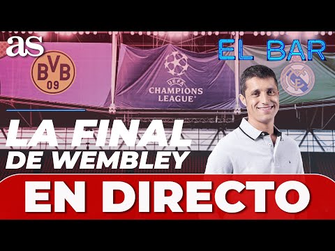 EL BAR | PREVIA BORUSSIA DORTMUND - REAL MADRID FINAL DE CHAMPIONS WEMBLEY 2024