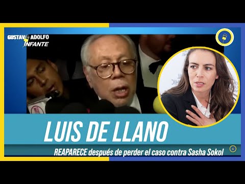 ¿Luis de Llano pedira? DISCULPA PU?BLICA a Sasha Sokol?